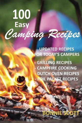 100 Easy Camping Recipes von CreateSpace Independent Publishing Platform