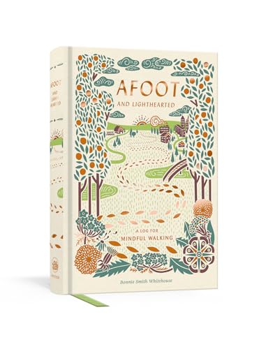 Afoot and Lighthearted: A Journal for Mindful Walking