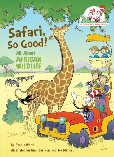 Safari, So Good! All About African Wildlife (The Cat in the Hat's Learning Library)