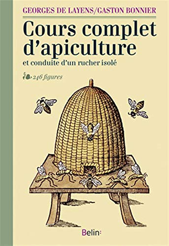 cours complet d'apiculture (ned) von BELIN