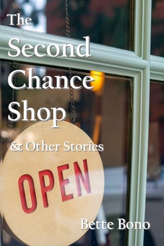 The Second Chance Shop & Other Stories von All Things That Matter Press