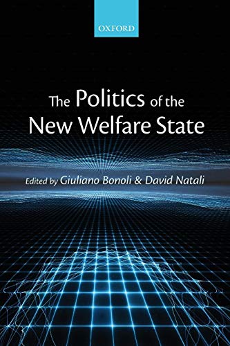 The Politics of the New Welfare State von Oxford University Press, USA
