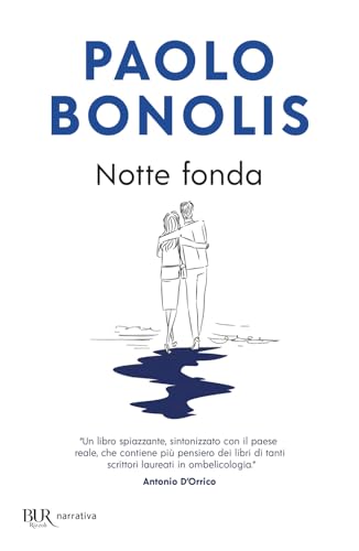Notte fonda (BUR Narrativa) von Rizzoli