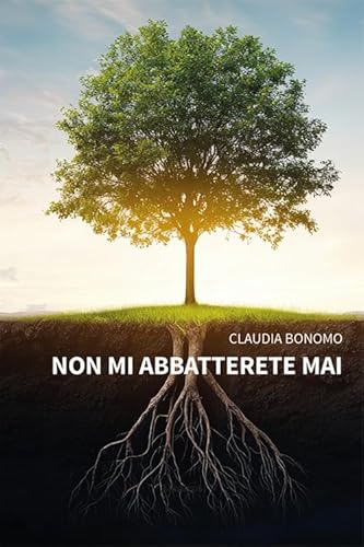 Non mi abbatterete mai (Nuove voci. Vite) von Gruppo Albatros Il Filo