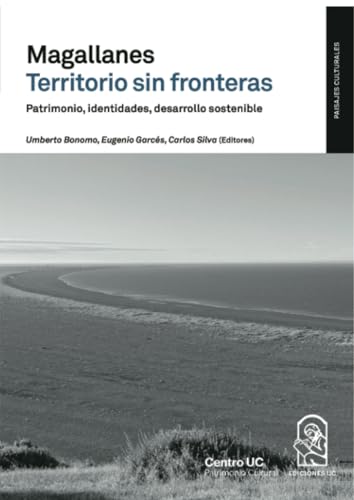 Magallanes territorio sin fronteras von Ediciones UC