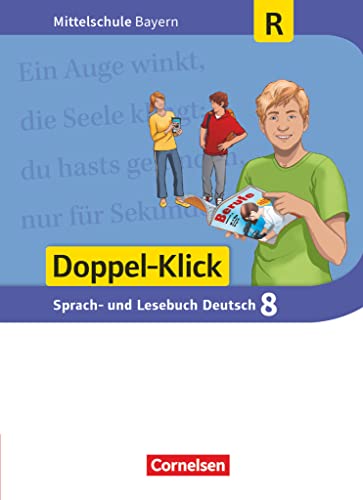 Doppel-Klick - Das Sprach- und Lesebuch - Mittelschule Bayern - 8. Jahrgangsstufe: Schulbuch - Für Regelklassen von Cornelsen Verlag GmbH