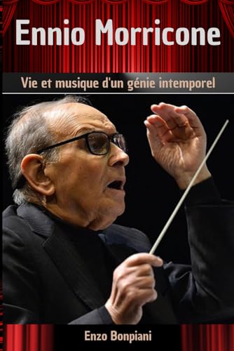 Ennio Morricone: Vie et musique d'un génie intemporel Ennio Morricone: Vie et musique d'un génie intemporel von Independently published