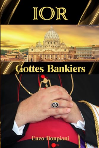 IOR: Gottes Bankiers IOR: Gottes Bankiers von Independently published