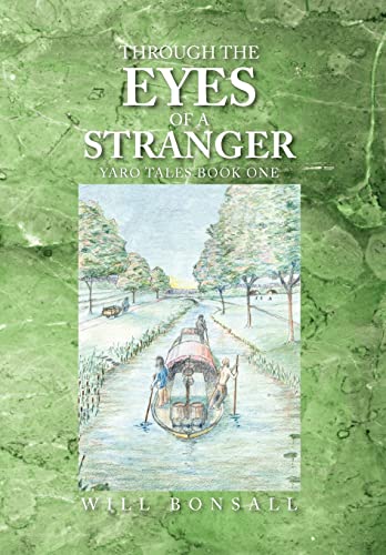 Through the Eyes of a Stranger (Yaro Tales, 1, Band 1) von Xlibris