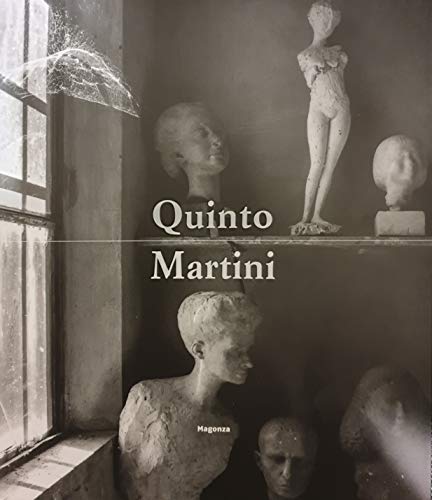 Quinto Martini. Ediz. illustrata von Magonza