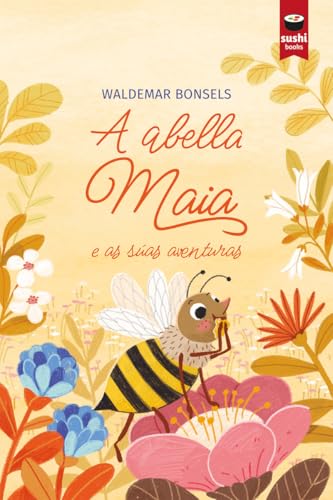 A abella Maia e as súas aventuras (Intermedio, Band 101) von Sushi Books