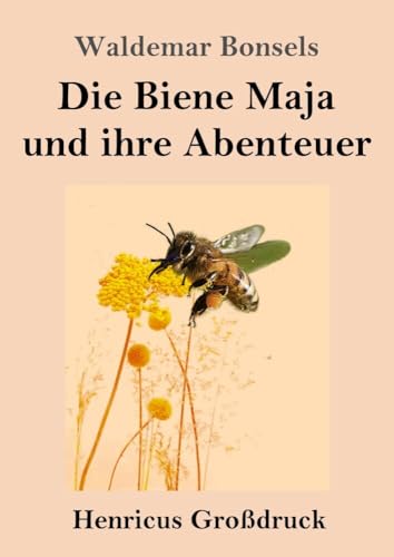 Die Biene Maja und ihre Abenteuer (Großdruck): DE