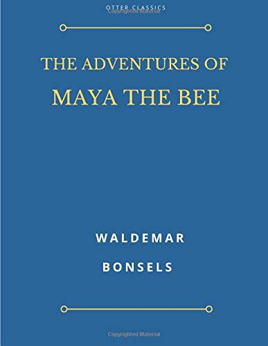 The Adventures of Maya the Bee