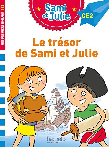 Sami et Julie Roman CE2 Le trésor de Sami et Julie: Niveau CE2 von Hachette