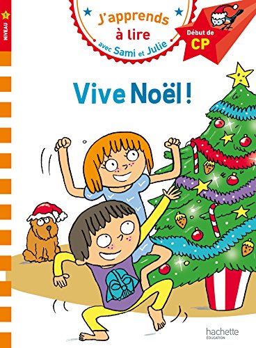 Vive Noel: Début de CP, niveau 1