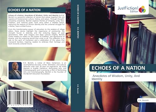 ECHOES OF A NATION: Anecdotes of Wisdom, Unity, And Identity von JustFiction Edition