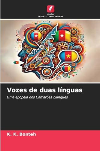 Vozes de duas línguas: Uma epopeia dos Camarões bilingues