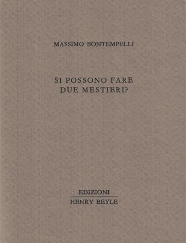 Si possono fare due mestieri? (Una frase, un rigo appena) von Henry Beyle