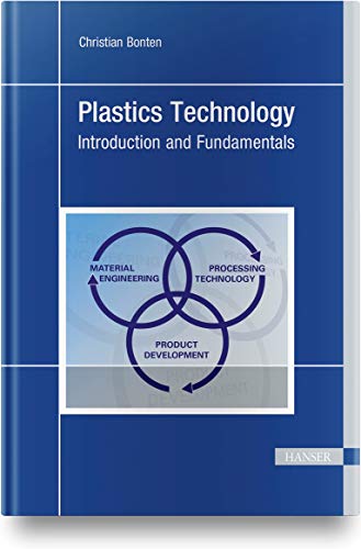 Plastics Technology: Introduction and Fundamentals von Hanser Publications