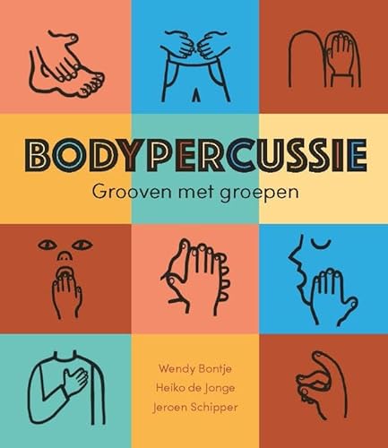 Bodypercussie: grooven met groepen von SWP, Uitgeverij B.V.