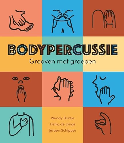 Bodypercussie: grooven met groepen von SWP, Uitgeverij B.V.