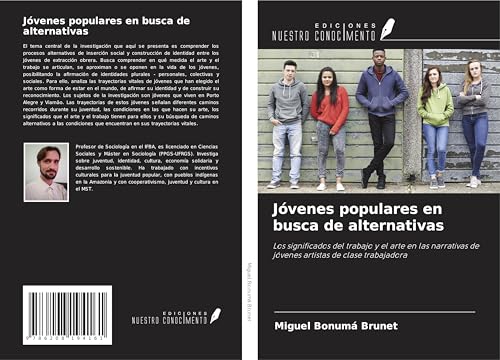 Jóvenes populares en busca de alternativas: Los significados del trabajo y el arte en las narrativas de jóvenes artistas de clase trabajadora