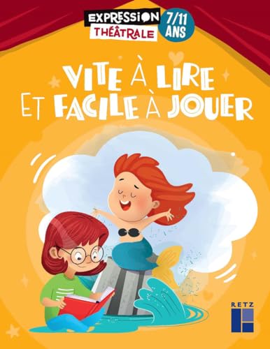 Vite à lire et facile à jouer 7/11 ans