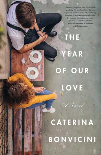 The Year of Our Love: A Novel