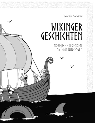Wikinger Geschichten: Nordische Legenden, Mythen und Sagen (Storie Vichinghe) von Independently published
