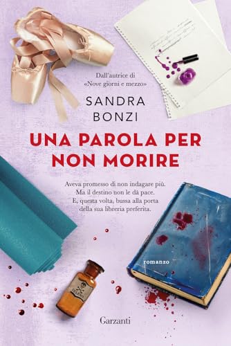 Una parola per non morire (Narratori moderni) von Garzanti