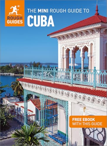 The Mini Rough Guide to Cuba: Travel Guide with eBook: Travel Guide With Free Ebook (Rough Guide MINI (Sized)) von APA Publications Ltd