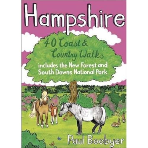 Hampshire: 40 Coast & Country Walks von Pocket Mountains Ltd