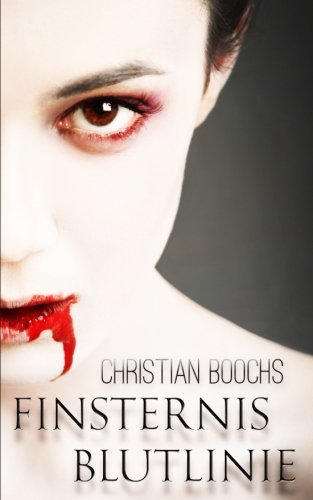 Finsternis - Blutlinie von CreateSpace Independent Publishing Platform