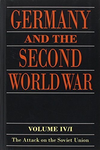 Germany and the Second World War: Volume IV: The Attack on the Soviet Union von Oxford University Press
