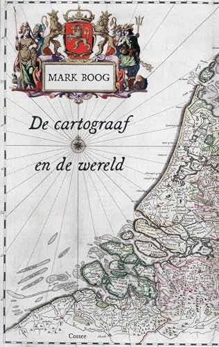De cartograaf en de wereld von Pelckmans Uitgevers
