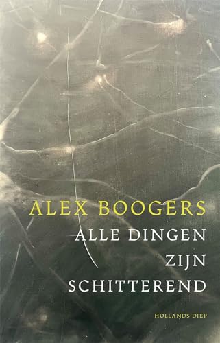 Alle dingen zijn schitterend von Hollands Diep
