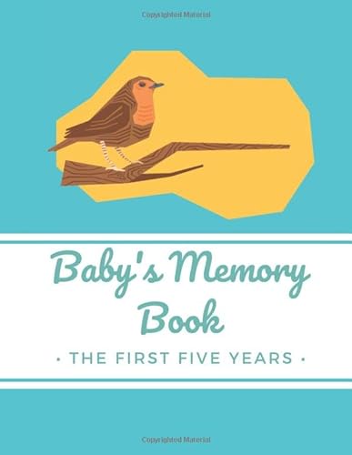 Baby's Memory Book: The First Five Years: (My Two Mums) 5-Year Baby Journal Record Book For Adoptive & Expectant Lesbian Parents