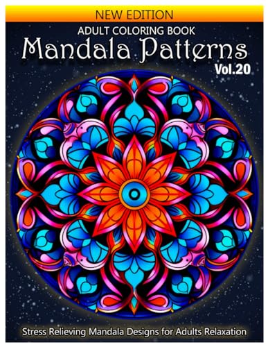 Mandala Patterns Adult Coloring Book: Stress Relieving Mandala Designs for Adults Relaxation. Volume 20 von Independently published