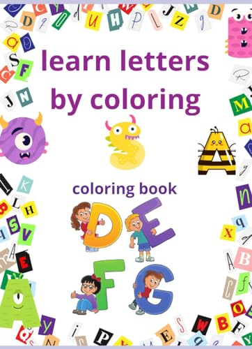 learn letters by coloring: coloring book von Independently published