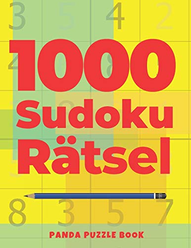 1000 Sudoku Rätsel: Logikspiele Für Erwachsene 1000 Sudoku Rätsel: Logikspiele Für Erwachsene von Independently Published