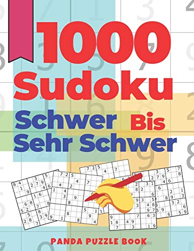 1000 Sudoku Schwer Bis Sehr Schwer: Denkspiele Für Erwachsene