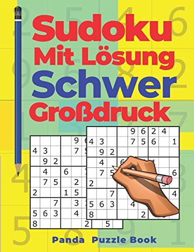 Sudoku Mit Lösung Schwer Großdruck: Denkspiele Für erwachsene - Logikspiele Für Erwachsene Sudoku Mit Lösung Schwer Großdruck: Denkspiele Für erwachsene - Logikspiele Für Erwachsene von Independently Published