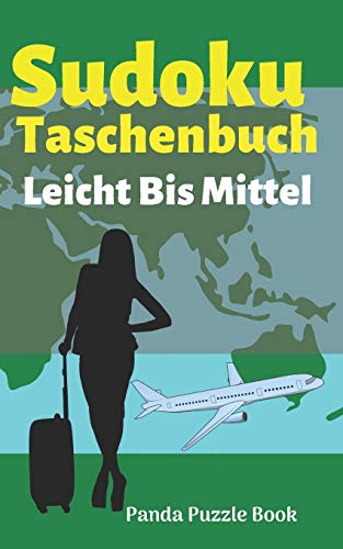 Sudoku Taschenbuch Leicht Bis Mittel: Rätselbuch Logical - Denkspiel Rätsel - Sudoku Rätselblock Erwachsene Sudoku Taschenbuch Leicht Bis Mittel: Rätselbuch Logical - Denkspiel Rätsel - Sudoku Rätselblock Erwachsene
