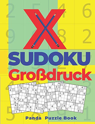 X Sudoku Großdruck: Sudoku Irregular - Rätselbuch In Großdruck X Sudoku Großdruck: Sudoku Irregular - Rätselbuch In Großdruck