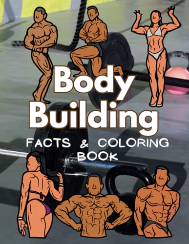 Body Building Facts and Coloring Book: Activity Book for Children Aged 2 to 12 Years Body Building Facts and Coloring Book: Activity Book for Children Aged 2 to 12 Years von Independently published