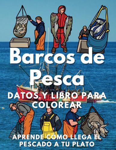 Datos de los Barcos de Pesca y libro para colorear: Actividades para niños de 6 a 12 años Datos de los Barcos de Pesca y libro para colorear: Actividades para niños de 6 a 12 años von Independently published