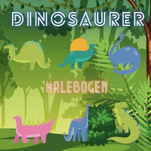 Dinosaurer Bogen Farvelægning: Aktivitetsbog for børn i alderen 3 til 8 år Dinosaurer Bogen Farvelægning: Aktivitetsbog for børn i alderen 3 til 8 år von Independently published