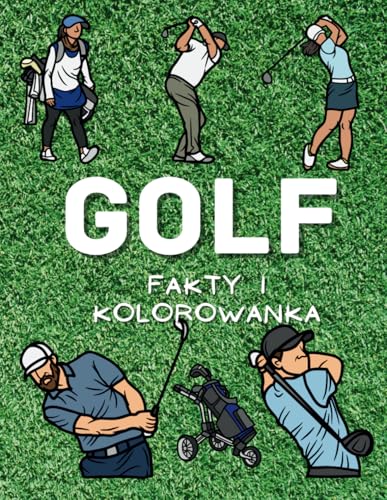 Fakty o Golfie i kolorowanka: Zeszyt ćwiczeń dla dzieci w wieku od 2 do 12 lat: Zeszyt cwiczeń dla dzieci w wieku od 2 do 12 lat Fakty o Golfie i kolorowanka: Zeszyt ćwiczeń dla dzieci w wieku od 2 do 12 lat: Zeszyt cwiczeń dla dzieci w wieku od 2 do 12 lat von Independently published