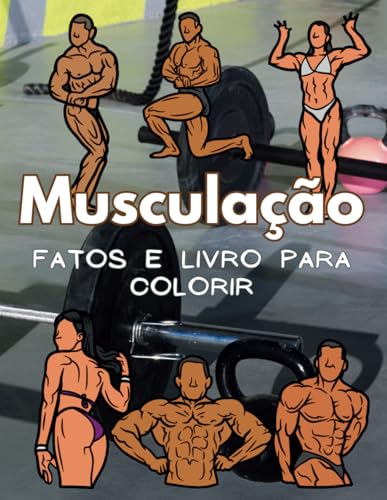 Fatos de musculação e livro de colorir: Caderno de Atividades para Crianças dos 2 aos 12 Anos Fatos de musculação e livro de colorir: Caderno de Atividades para Crianças dos 2 aos 12 Anos von Independently published