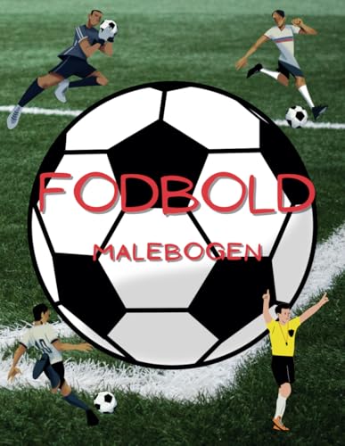Fodbold Malebogen: Aktivitetsbog for børn i alderen 2 til 12 år Fodbold Malebogen: Aktivitetsbog for børn i alderen 2 til 12 år von Independently published